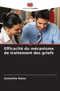 Efficacité du mécanisme de traitement des griefs - Naisa Suneetha