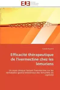 Efficacité thérapeutique de l''ivermectine chez les lémuriens - ROZAND-C