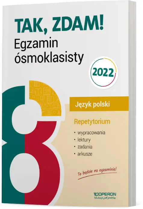 Egzamin ósmoklasisty 2024. Język polski. Repetytorium. Wypracowania, lektury, zadania, arkusze. - Beata Jakubik, Renata Szymańska