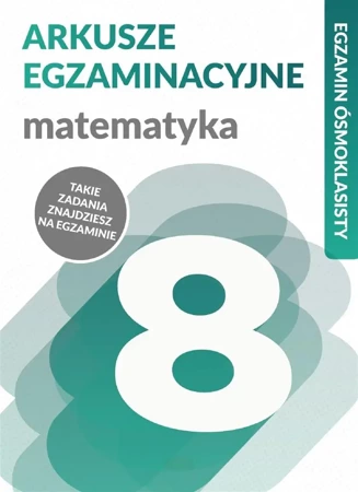 Egzamin ósmoklasisty. Matematyka - Katarzyna Zioła-Zemczak, Anna Lasek