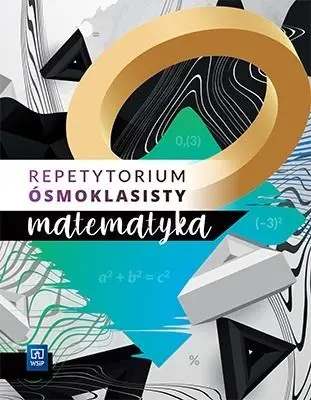 Egzamin ósmoklasisty. Matematyka Repetytorium 2021 - Edyta Warzecha, Zbigniew Góralewicz, Monika Strawa