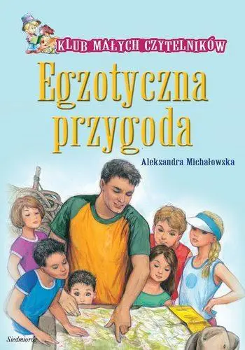 Egzotyczna przygoda - Aleksandra Michałowska