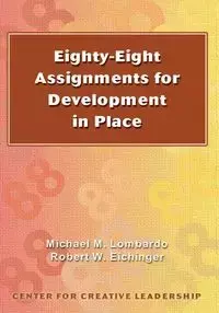 Eighty-eight Assignments for Development in Place - Lombardo Michael M.