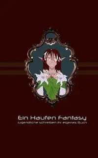 Ein Haufen Fantasy - TBD