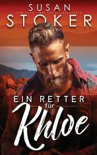 Ein Retter für Khloe - Susan Stoker