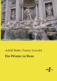 Ein Winter in Rom - Stahr Adolf