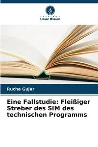 Eine Fallstudie - Gujar Rucha