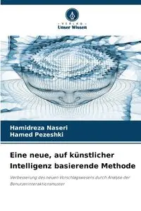 Eine neue, auf künstlicher Intelligenz basierende Methode - Naseri Hamidreza