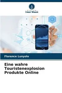 Eine wahre Touristenexplosion Produkte Online - Florence Lunyolo