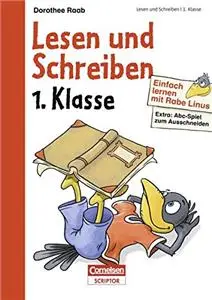 Einfach lernen mit Rabe Linus - Lesen und Schreiben 1. Klasse