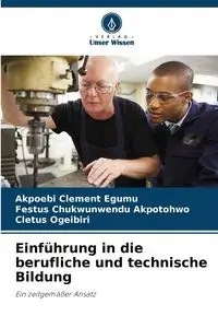 Einführung in die berufliche und technische Bildung - Clement Egumu Akpoebi