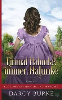 Einmal Halunke, immer Halunke - Darcy Burke