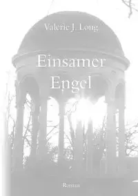 Einsamer Engel - Long Valerie J.