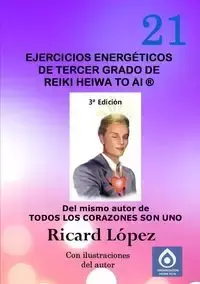 Ejercicios energéticos de tercer grado de Reiki Heiwa to Ai ® - López Ricard