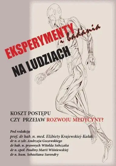 Eksperymenty i badania na ludziach - praca zbiorowa