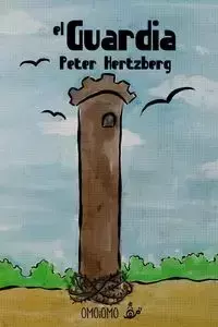 El Guardia - Peter Hertzberg
