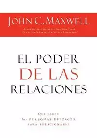 El Poder de las Relaciones - Maxwell John C.