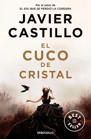 El cuco de cristal - Javier Castillo