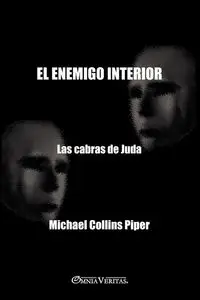 El enemigo interior - las cabras de Juda - Piper Michael Collins