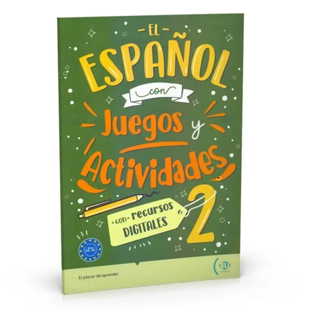 El espanol con Juegos y Actividades 2 con recursos digitales + audio online A2-B1