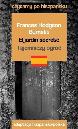 El jardin secreto / Tajemniczy ogród - Frances Hodgson Burnett