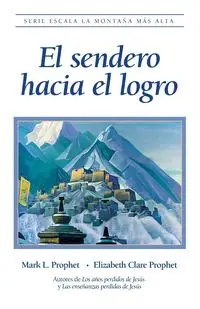 El sendero hacia el logro - Mark Prophet  L.