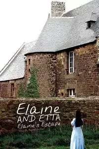 Elaine and Etta Elaine's Escape - Rachel Zenner