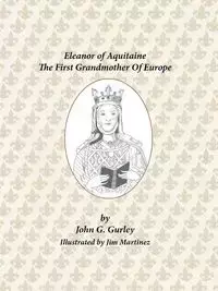 Eleanor of Aquitaine - John G. Gurley