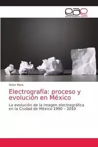 Electrografía - Mora Víctor