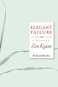 Elegant Failure - Richard Shrobe