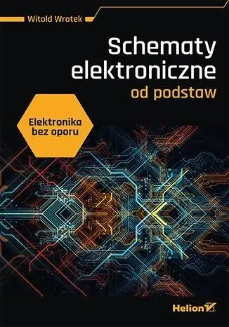 Elektronika bez oporu - Witold Wrotek