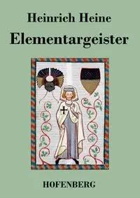 Elementargeister - Heine Heinrich