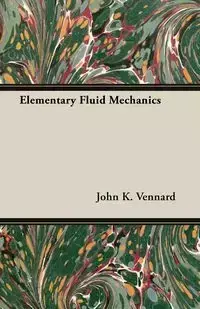 Elementary Fluid Mechanics - John K. Vennard