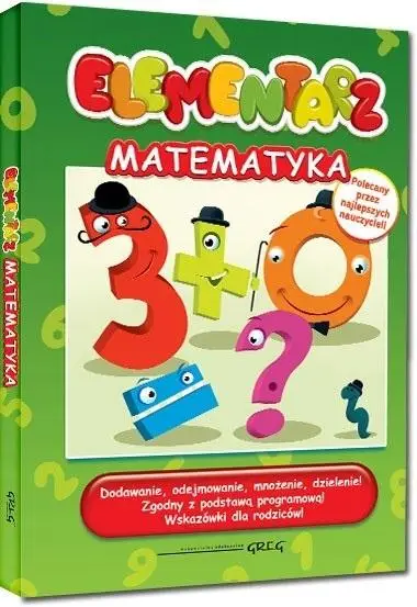 Elementarz - Matematyka TW GREG - Marta Kurdziel, Maria Zagnińska