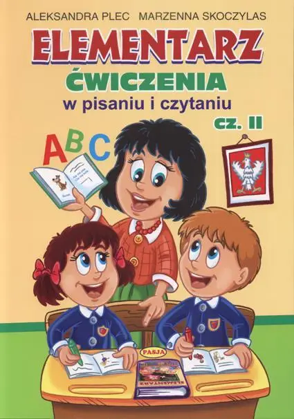 Elementarz ćwiczenia cz. 2 PASJA - Marzenna Skoczylas, Aleksandra Pelc