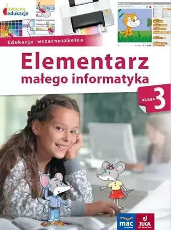 Elementarz małego informatyka SP 3 Podr. + CD - Anna Stankiewicz-Chatys, Ewelina Włodarczyk