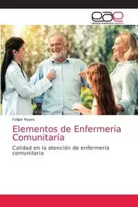 Elementos de Enfermería Comunitaría - Reyes Felipe