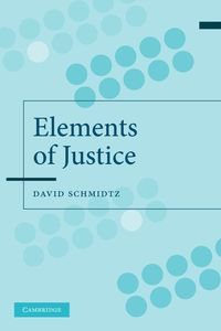 Elements of Justice - David Schmidtz