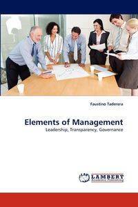 Elements of Management - Faustino Taderera