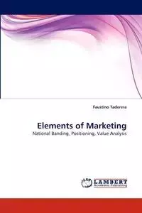 Elements of Marketing - Faustino Taderera