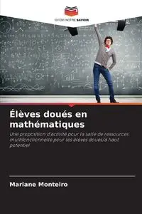 Élèves doués en mathématiques - Monteiro Mariane