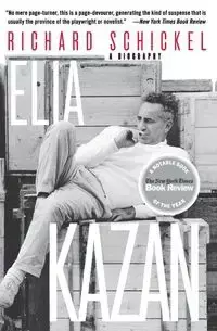 Elia Kazan - Richard Schickel