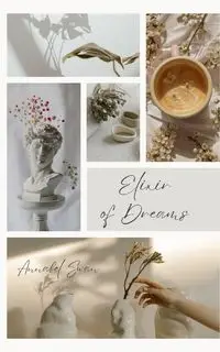 Elixir of Dreams - Annabel Swan