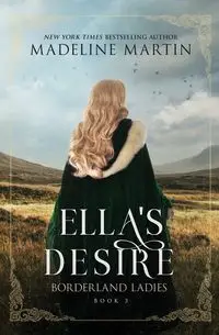 Ella's Desire - Martin Madeline