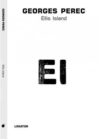 Ellis Island - Georges Perec