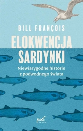 Elokwencja sardynki - Bill Franois