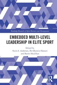 Embedded Multi-Level Leadership in Elite Sport - Andersen Svein S.