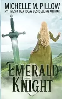 Emerald Knight - Michelle M. Pillow