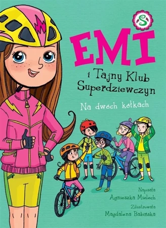 Emi i Tajny Klub Superdziewczyn T.15 - Agnieszka Mielech