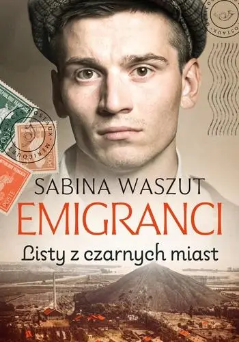 Emigranci. Listy z czarnych miast - Sabina Waszut